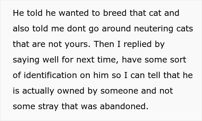 Person explaining a conversation about neutering a neighbor cat and identifying stray cats before intervention.