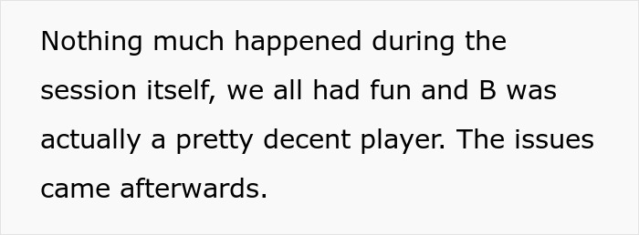 Text excerpt from a DnD session recap explaining that the gameplay was fun but issues arose afterward.