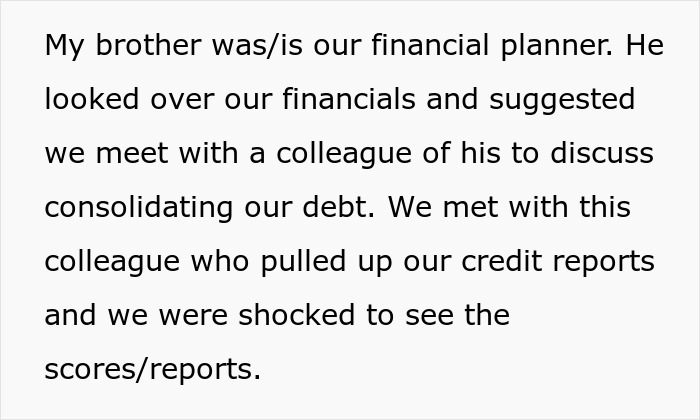 Text about a financial planner&rsquo;s advice on consolidating debt and shock over credit report scores and bankruptcy filing.