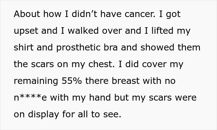 Cancer survivor lifts shirt at work to show scars, silencing rumors while facing new fears.