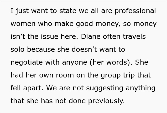 Text discussing a woman furious her friends don&rsquo;t want to share a room while on vacation after a sudden decision.