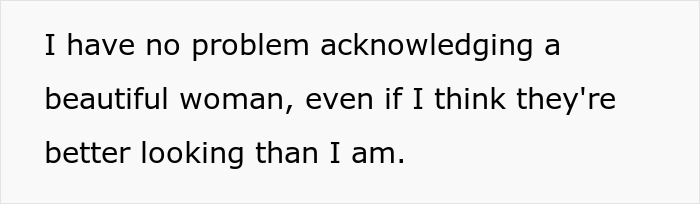 Text saying a husband admits he thinks his ex was model pretty, wife realizes he downgraded from gorgeous to kind Text saying a husband admits he thinks his ex was model pretty, wife realizes he downgraded from gorgeous to kind