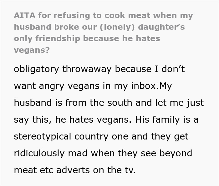 Text post about a husband who hates vegans and causes conflict with daughter&rsquo;s only friendship due to vegan views.