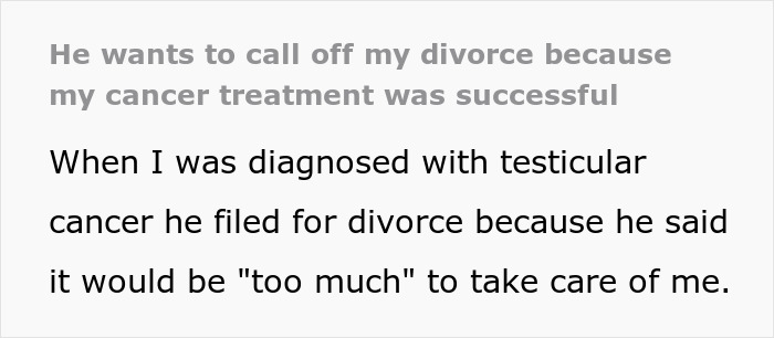 Homem acha que pode cancelar o divórcio depois de abandonar o marido durante o tratamento do câncer, enfrentando uma dura realidade.