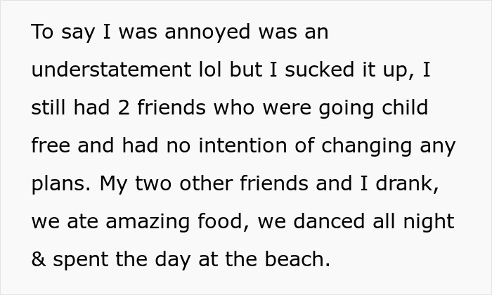 Selfish Lady Brings Kid On Child-Free Trip, Throws A Fit When Friends Go Out And Party Without Her