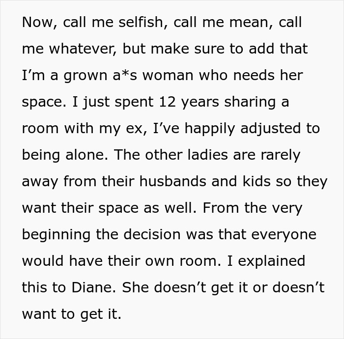 Woman furious her friends don&rsquo;t want to share a room with her after she suddenly decides to join the vacation.