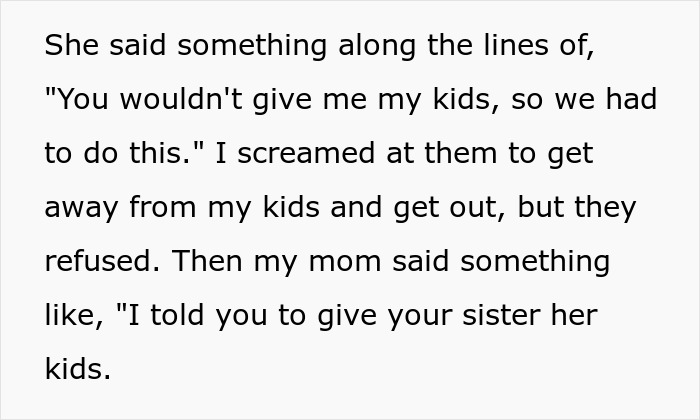 Family Demands Woman Give Up Her Babies To Sister Who "Deserves Them More," Steals Them After She Refuses