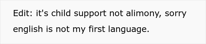 Text image explaining a correction about child support versus alimony, highlighting language clarity of non-native English speaker.