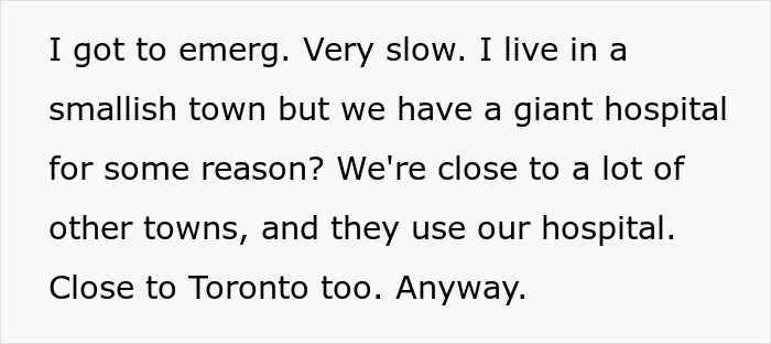 Text excerpt about slow emergency care in a small town with a large hospital near Toronto.