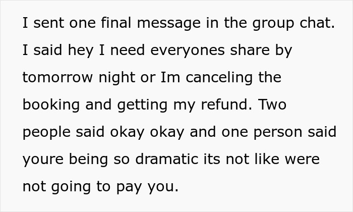 Text message showing a vacation ultimatum demanding payment from entitled freeloaders treating a generous friend like an ATM.