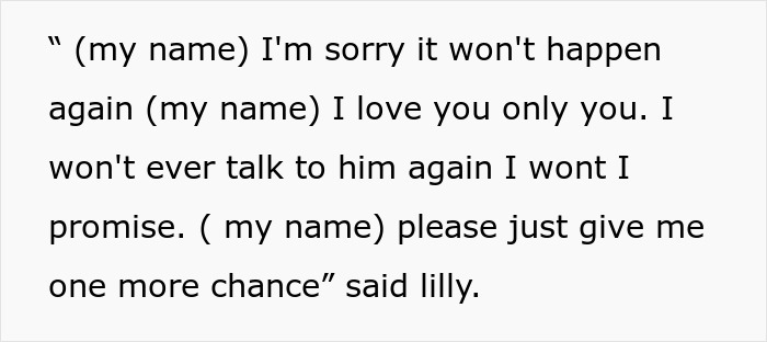 Text message apology from Lilly to her boyfriend promising to stop talking to her ex and asking for another chance.