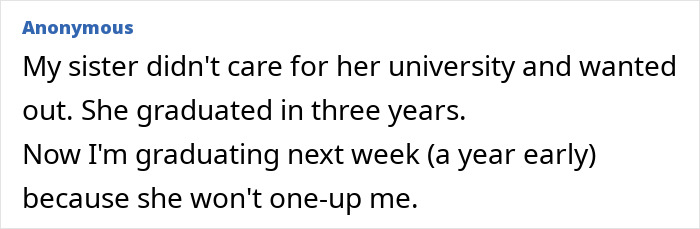 Text post showing a funny example of sibling rivalry about graduating university early to one-up a sister.