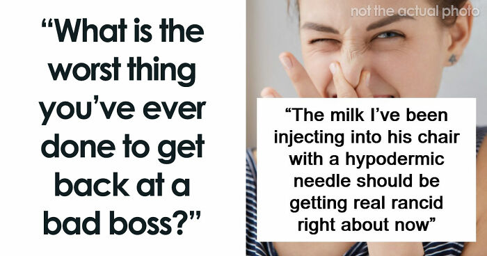 “Took Her 6 Months To Figure It Out”: 49 Petty And Savage Ways People Got Revenge On Their Bosses