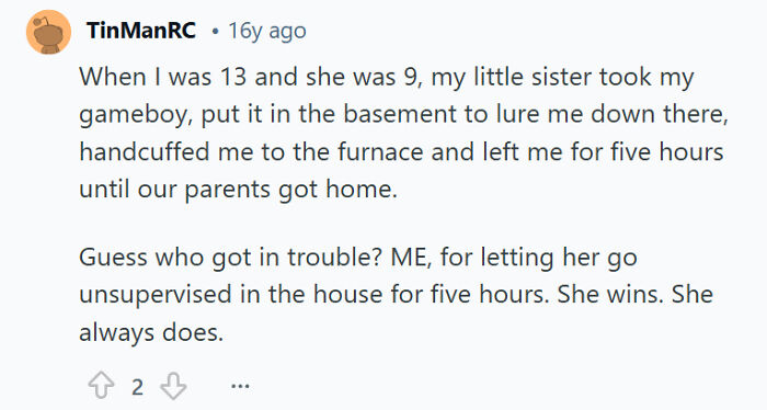 Comment describing a funny sibling rivalry story about a sister trapping her brother in a basement, showing childhood rivalry humor.
