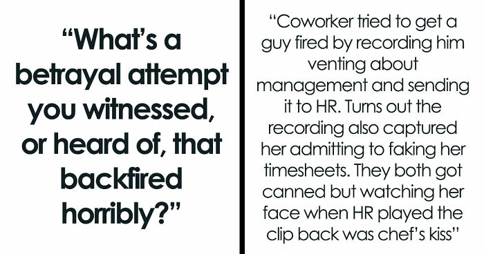 30 Times People Sold Someone Down The River, And Karma Hit Them Back