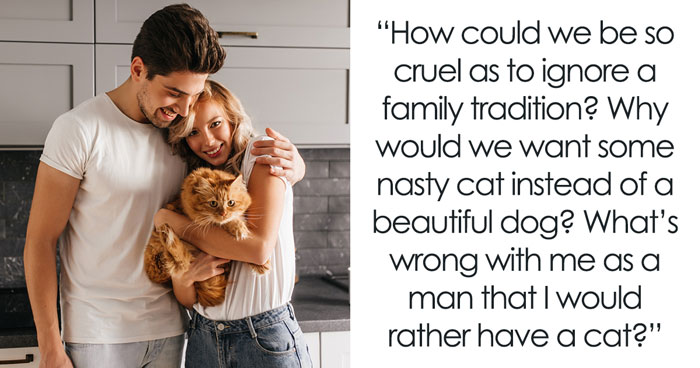 “Nice, Normal” In-Laws Turn Toxic After Man Refuses To Follow Their Fam Tradition Of Getting Dog