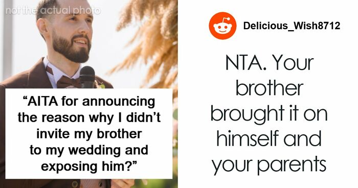 Groom Lets Every Wedding Guest Know Exactly Why His Jerk Brother Is Not There