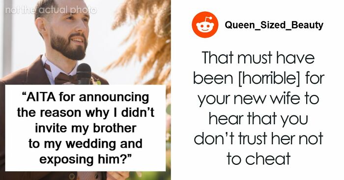 Groom Lets Every Wedding Guest Know Exactly Why His Jerk Brother Is Not There