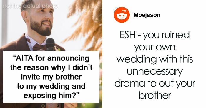 Groom Lets Every Wedding Guest Know Exactly Why His Jerk Brother Is Not There
