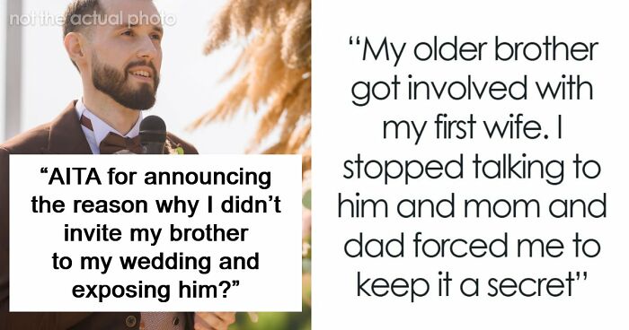 Groom Lets Every Wedding Guest Know Exactly Why His Jerk Brother Is Not There
