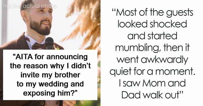 Groom Lets Every Wedding Guest Know Exactly Why His Jerk Brother Is Not There