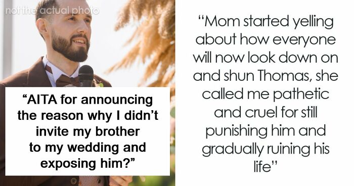 Groom Lets Every Wedding Guest Know Exactly Why His Jerk Brother Is Not There