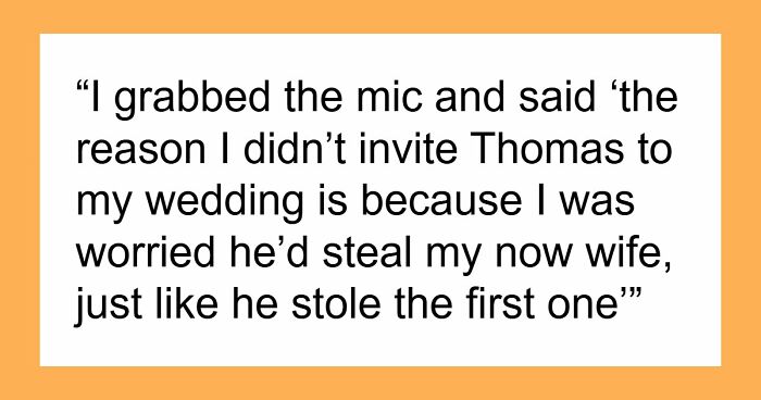 Groom Lets Every Wedding Guest Know Exactly Why His Jerk Brother Is Not There