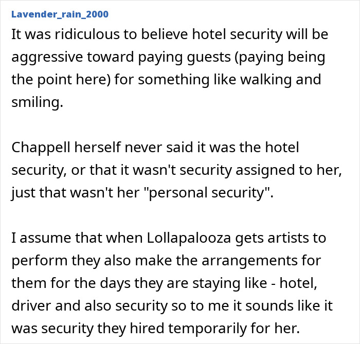 Comment discussing hotel security and Chappell Roan's personal security amid luxury hotel and Jude Lawâs daughter scandal. Comment discussing hotel security and Chappell Roan's personal security amid luxury hotel and Jude Lawâs daughter scandal.