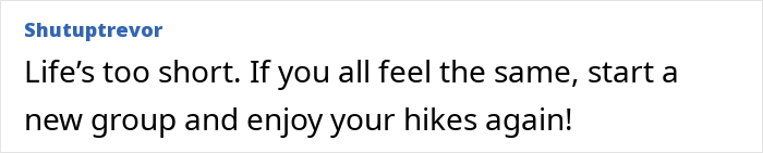 Entitled Hiker Expects Rides, Photos, And Help From Group, Members Consider Removing Her