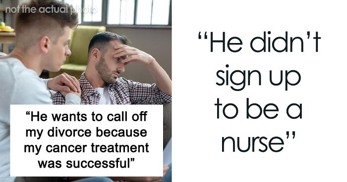 Guy Actually Shocked Husband Doesn’t Want To Get Back Together After Defeating Cancer All Alone