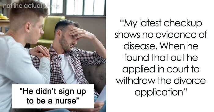 Guy Actually Shocked Husband Doesn’t Want To Get Back Together After Defeating Cancer All Alone