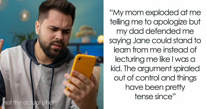 Family Keeps Enabling Jobless 36YO, Guy With PhD Finally Calls Her Out When She Gives Him Advice