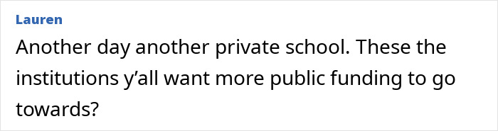 Comment by Lauren questioning public funding for private schools, highlighting a bombshell claim on underwater incident with teammate.