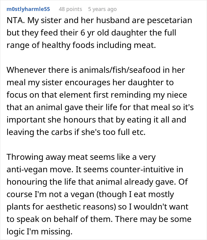 Comment explaining teaching a vegan teen to respect meat by not wasting animal food in family discussions.