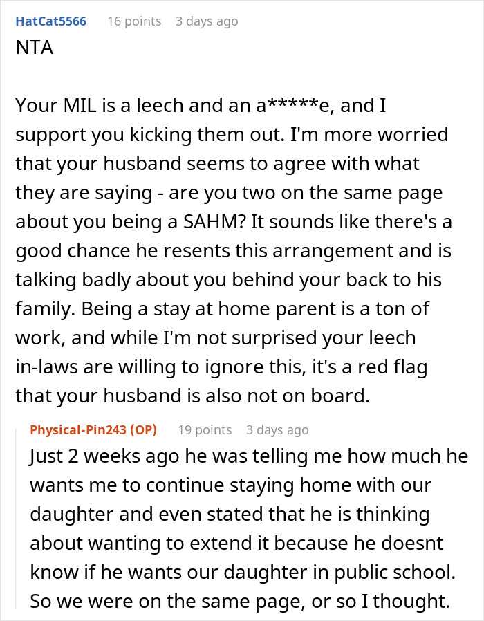 Screenshot of a Reddit conversation about woman kicking husband's entitled family out over job and stay-at-home parenting issues. Screenshot of a Reddit conversation about woman kicking husband's entitled family out over job and stay-at-home parenting issues.