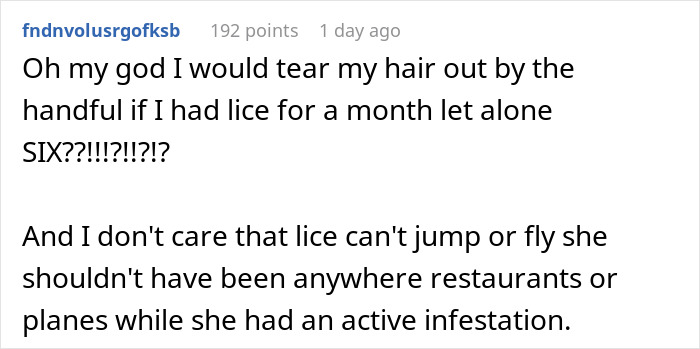 Comment expressing frustration about lice infestation lasting months and the impact on social situations and hygiene.