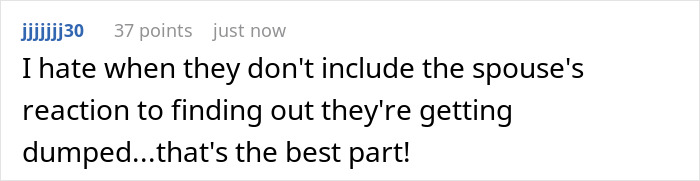 Text comment about spouse's reaction to getting dumped, relating to wife weirded out as hubby wants to father ex's child.