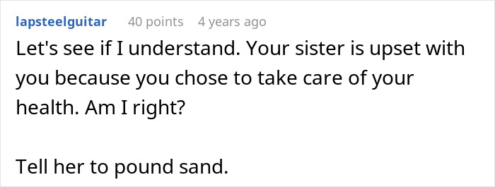 Screenshot of a Reddit comment discussing a bride furious her sister worked out and looks good at the wedding. Screenshot of a Reddit comment discussing a bride furious her sister worked out and looks good at the wedding.