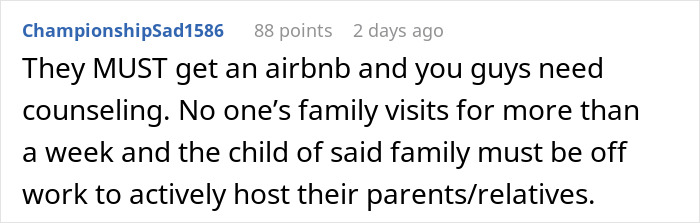 Comment about counseling and family visits, mentioning limits on family stays and hosting responsibilities for relatives.