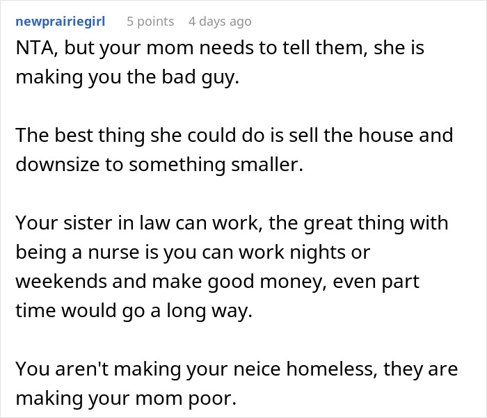 Comment advising downsizing home and sister-in-law working part time, addressing family greed and entitlement over grandma&rsquo;s finances.