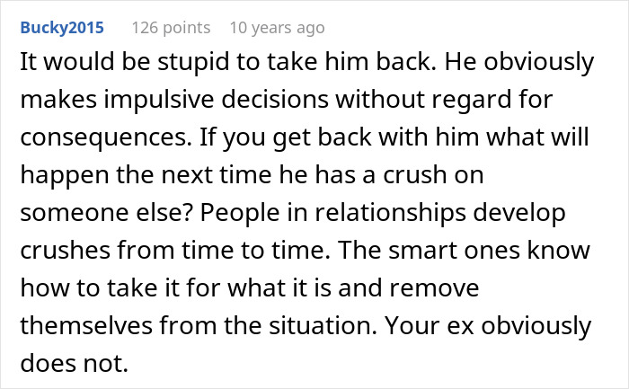 Text comment from user Bucky2015 explaining impulsive decisions and regret related to relationships and chasing the one that got away.