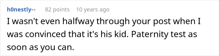 Comment from user h0nestly-- suggesting a paternity test after suspecting a coworker&rsquo;s pregnancy situation, relating to man caring for pregnant coworker story