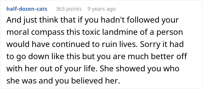 Comment discussing the consequences of following a moral compass and dealing with toxic relationships and betrayal.