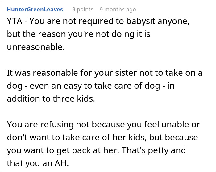 Woman Refuses To Dogsit Her Brother's Elderly Dog, Gets Shocked When He Declines To Babysit Her Kids Woman Refuses To Dogsit Her Brother's Elderly Dog, Gets Shocked When He Declines To Babysit Her Kids