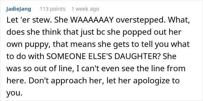 Comment explaining a best friend fight with a mom about boundaries and respect regarding someone else's daughter.