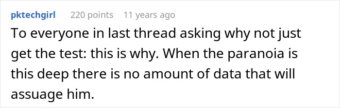 Comment discussing paranoia about secret paternity test results and distrust despite data reassuring him.