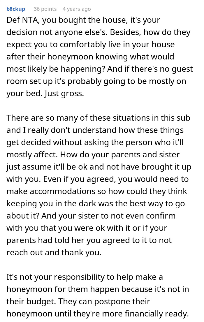Comment about bride uninvited to wedding expecting honeymoon at sibling’s house and facing harsh reality check. Comment about bride uninvited to wedding expecting honeymoon at sibling’s house and facing harsh reality check.