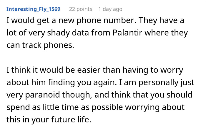 Text from Reddit user Interesting_Fly_1569 discussing concerns about phone tracking by Palantir and paranoia about being found again. Text from Reddit user Interesting_Fly_1569 discussing concerns about phone tracking by Palantir and paranoia about being found again.