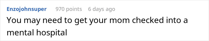 Comment text about needing mom checked into a mental hospital, highlighting mom work drama relationship family tension.
