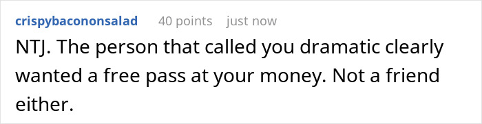 Comment about entitled freeloaders treating a generous friend like an ATM, highlighting a vacation ultimatum conflict.
